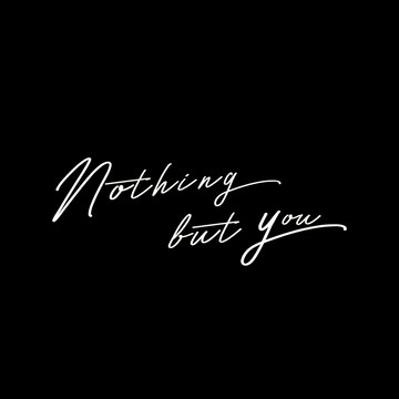Nothing But You(舊)